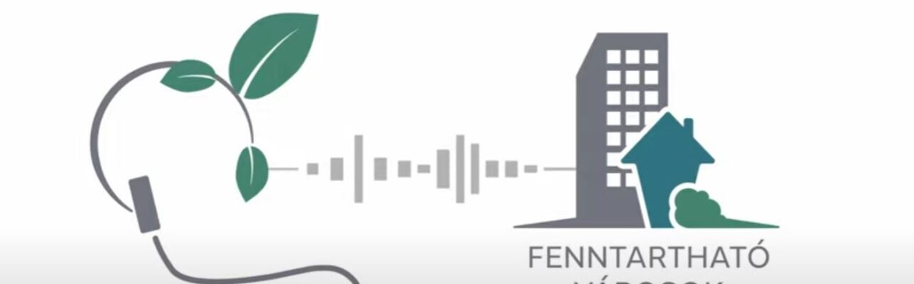 Fenntartható Városok | 2. évad | 19. rész | Szabolcs-Szatmár-Bereg megye