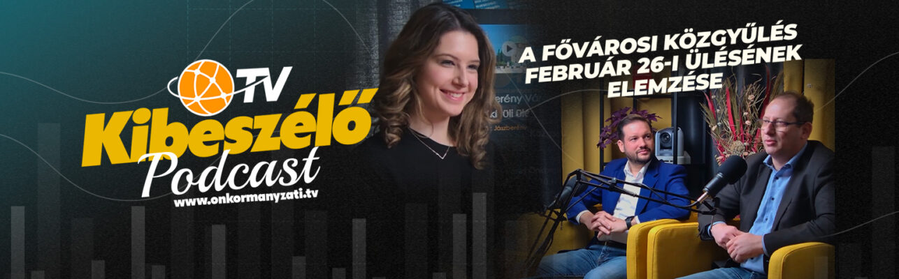 Kibeszélő – A Fővárosi Közgyűlés február 26-i ülésének elemzése