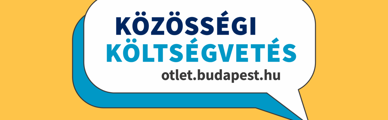 Te csinálod Budapestet! – Közösségi Költségvetés